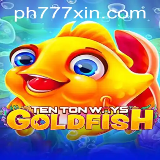 Exploring TenTonWaysGoldfish: A Fresh Take on Modern Gaming