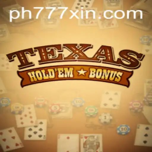Exploring Texas Hold'em Bonus: A Modern Twist on a Classic Card Game